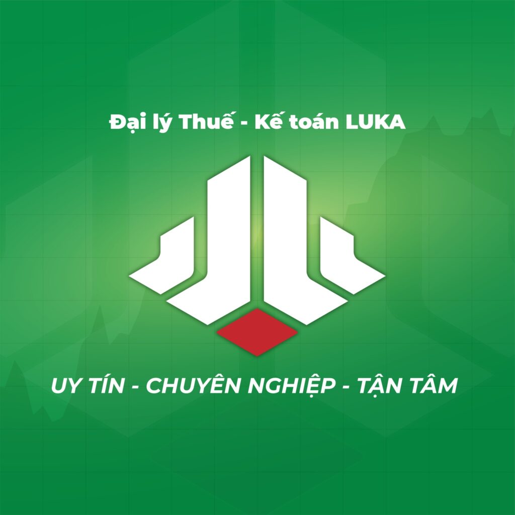 [TUYỂN DỤNG] Đại lý Thuế LUKA – Công ty TNHH Dịch vụ Kế toán & Đại lý Thuế LUKA