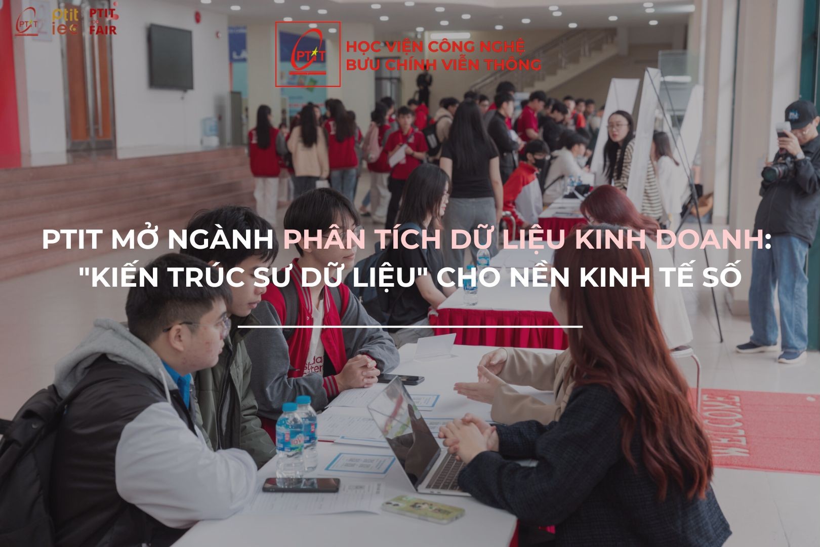Trở thành “kiến trúc sư dữ liệu” cùng ngành học mới tại ptit: phân tích dữ liệu trong tài chính, kinh doanh