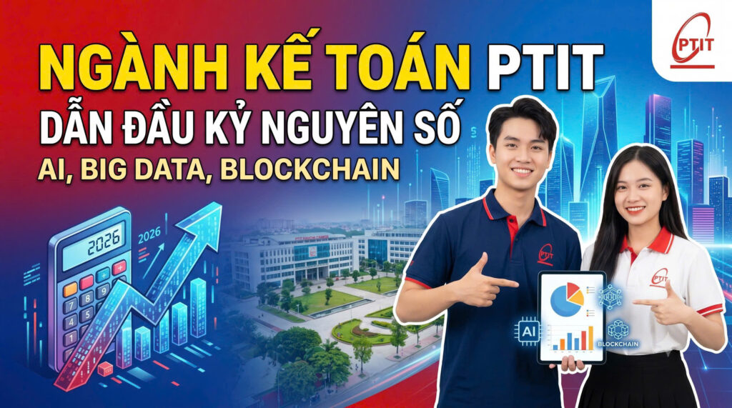 Digital Accounting at PTIT: Mastering Professional Competency, Unlocking Career Trajectories